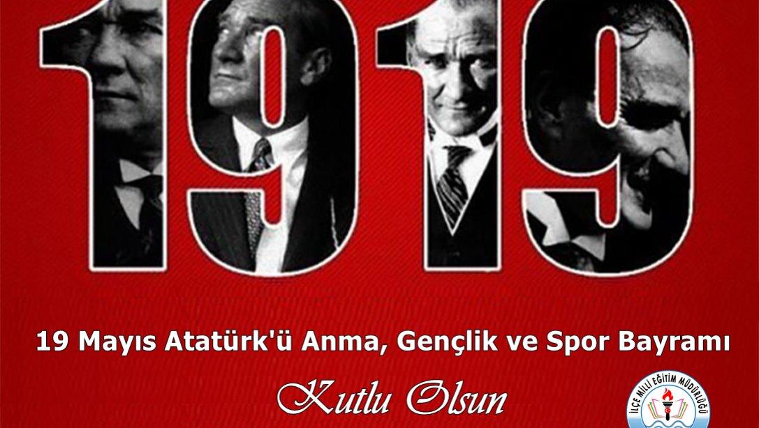 19 Mayıs Atatürk'ü Anma Gençlik ve Spor Bayramımı